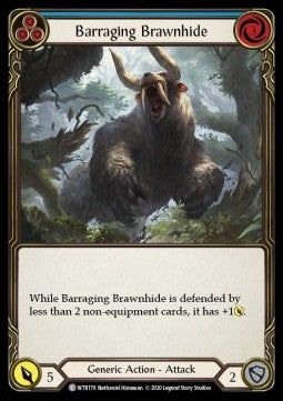 Barraging Brawnhide (Blue) (Normal) - Welcome to Rathe - Unlimited (Common) [WTR-U-WTR178]