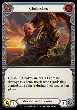 Chokeslam (Blue) (Normal) - Crucible of War - Unlimited (Common) [CRU-U-CRU037]