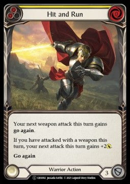 Hit and Run (Yellow) (Normal) - Crucible of War - Unlimited (Common) [CRU-U-CRU092]