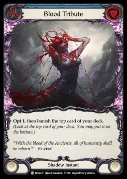 Blood Tribute (Blue) (Rainbow Foil) - Monarch - First (Common) [MON-F-MON217]