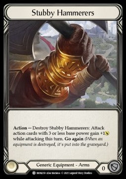 Stubby Hammerers (Normal) - Monarch - First (Common) [MON-F-MON239]