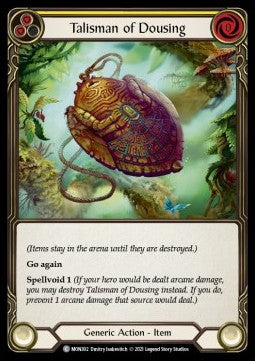 Talisman of Dousing (Normal) - Monarch - First (Common) [MON-F-MON302]