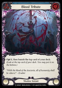 Blood Tribute (Blue) (Rainbow Foil) - Monarch - Unlimited (Common) [MON-U-MON217]