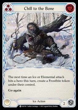 Chill to the Bone (Blue) (Rainbow Foil) - Tales of Aria - First (Common) [ELE-F-ELE165]
