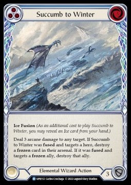 Succumb to Winter (Blue) (Rainbow Foil) - Uprising (Rare) [UPR-112]