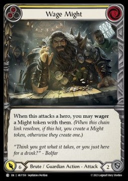 Wage Might (Yellow) (Rainbow Foil) - Heavy Hitters (Common) [HVY-150]