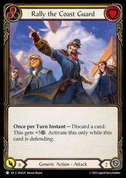 Rally the Coast Guard (Yellow) (Rainbow Foil) - High Seas (Common) [SEA-224]