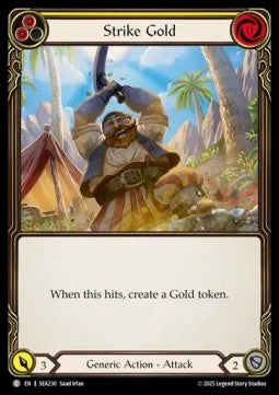 Strike Gold (Yellow) (Rainbow Foil) - High Seas (Common) [SEA-230]