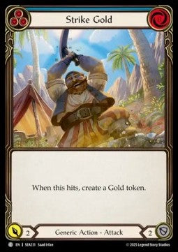 Strike Gold (Blue) (Rainbow Foil) - High Seas (Common) [SEA-231]