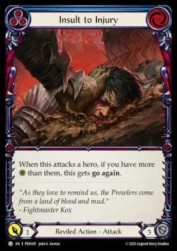 Insult to Injury (Blue) (Rainbow Foil) - Compendium Of Rathe (Common) [PEN-305]