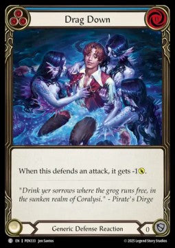 Drag Down (Blue) (Rainbow Foil) - Compendium Of Rathe (Common) [PEN-333]